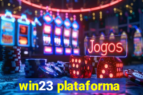 win23 plataforma